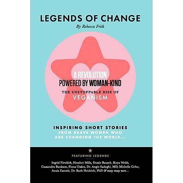 Legends of Change, Rebecca Frith