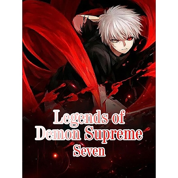 Legends of Demon Supreme, Seven