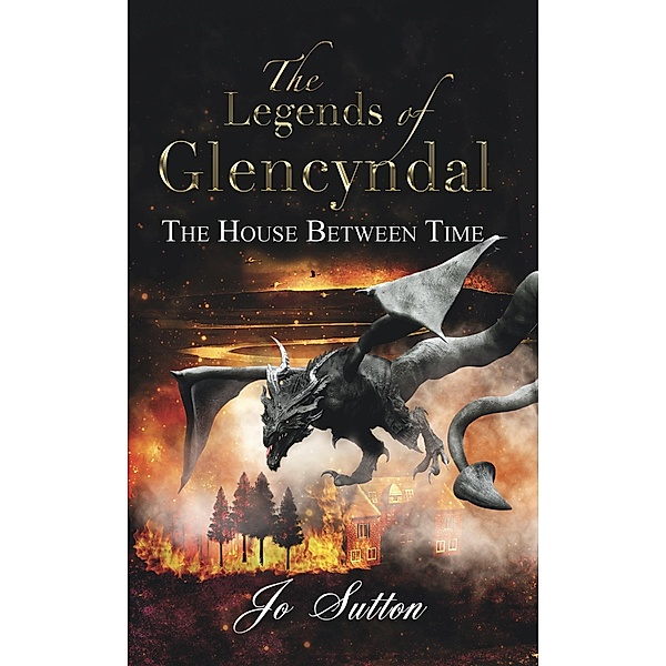 Legends of Glencyndal / New Generation Publishing, Jo Sutton