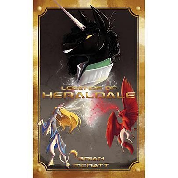 Legends of Heraldale / Brian McNatt, Brian McNatt