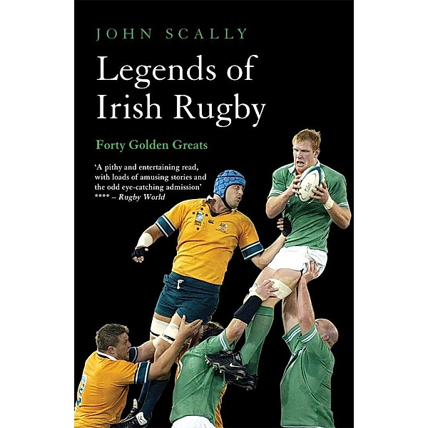 Legends of Irish Rugby, John Scally