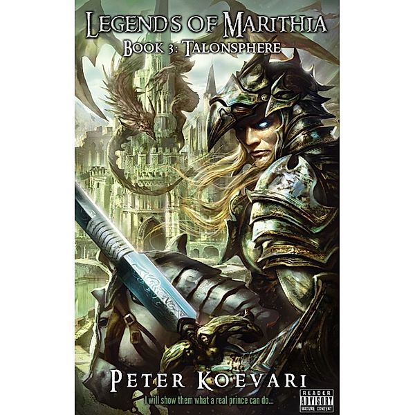 Legends of Marithia: Book 3 - Talonsphere, Peter Koevari