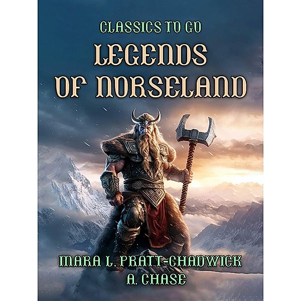 Legends of Norseland, Mara L. Pratt-Chadwick
