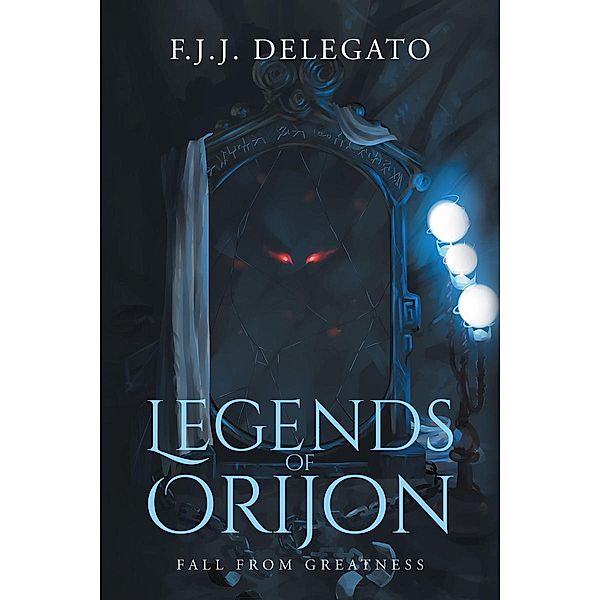 Legends of Orijon, F. J. J. Delegato