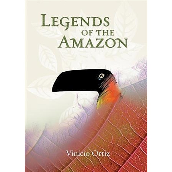 Legends of the Amazon, Vinicio Ortiz