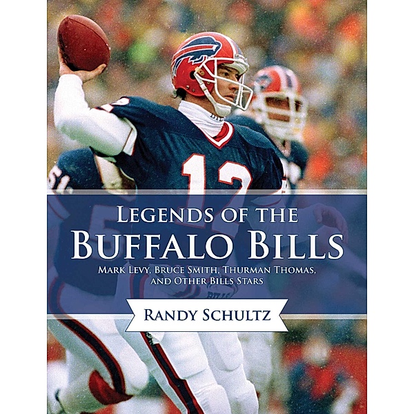 Legends of the Buffalo Bills, Randy Schultz