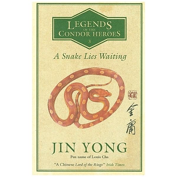 Legends of the Condor Heroes / A Snake Lies Waiting, Jin Yong