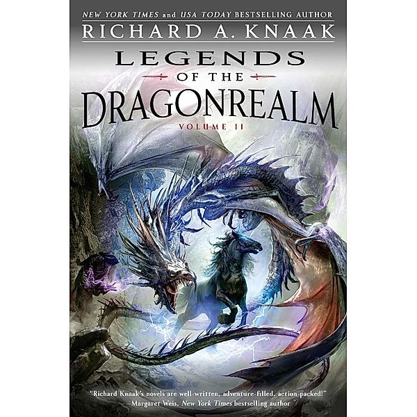 Legends of the Dragonrealm, Vol. II, Richard A. Knaak