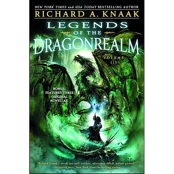 Legends of the Dragonrealm, Vol. III, Richard A. Knaak