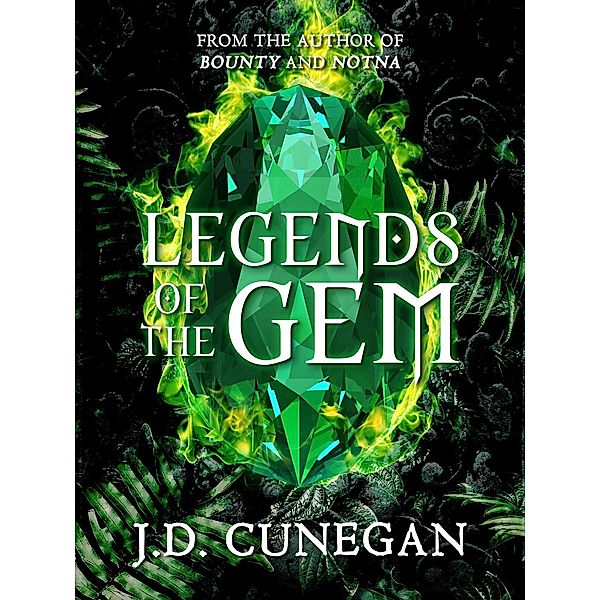 Legends of the Gem, J. D. Cunegan