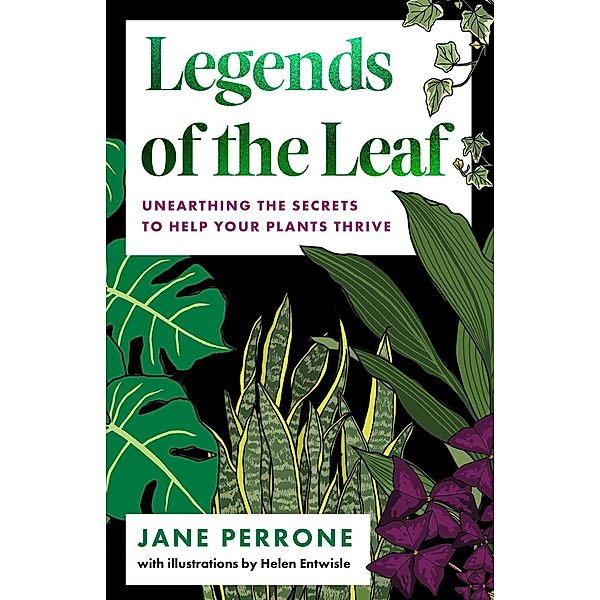 Legends of the Leaf, Jane Perrone
