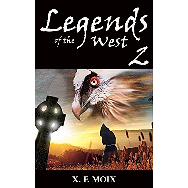 Legends of the West (Part 2), X. F. Moix