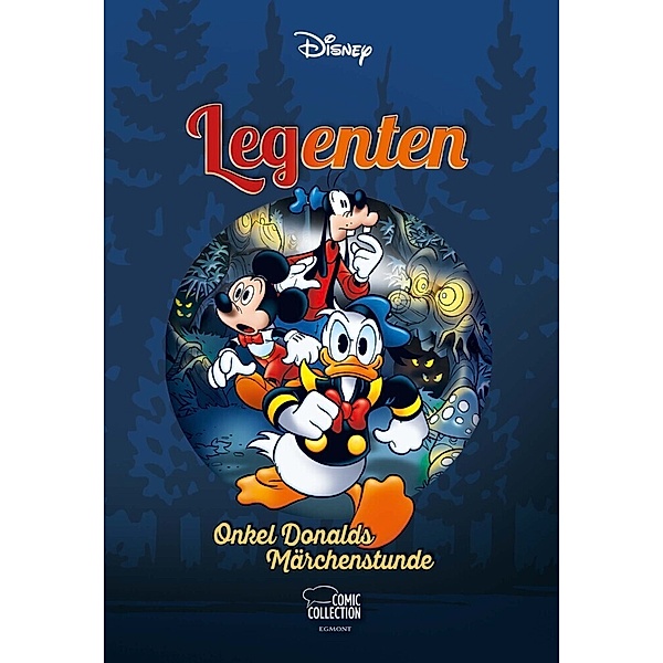 Legenten / Disney Enthologien Bd.30, Walt Disney