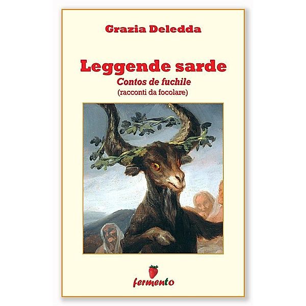 Leggende sarde / Classici della letteratura e narrativa contemporanea, Grazia Deledda