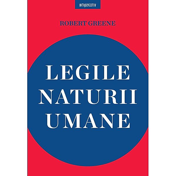 Legile naturii umane / Introspectiv, Robert Greene