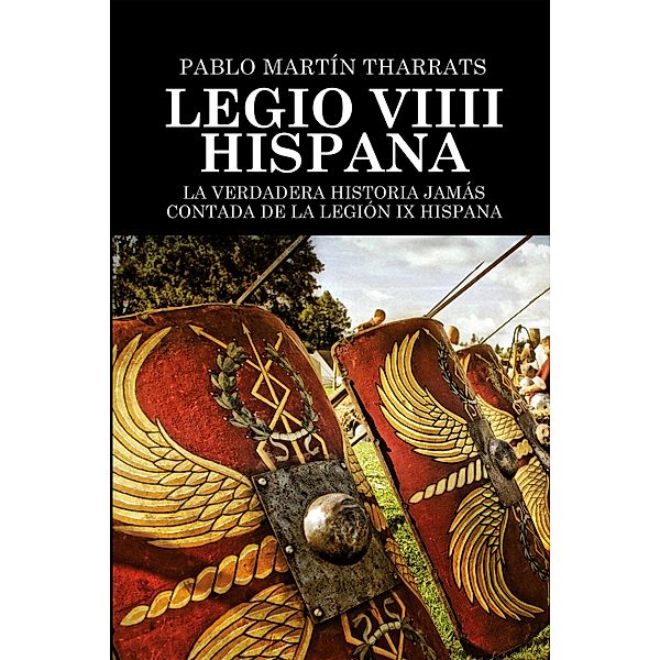 Legio VIIII Hispana, Pablo Martín Tharrats