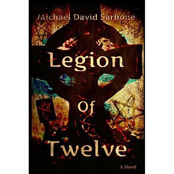 Legion of Twelve, Michael Sarbone