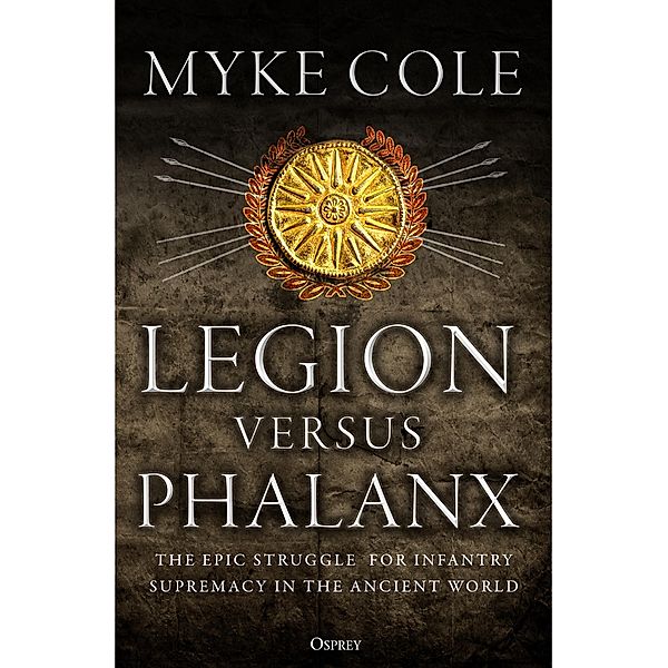 Legion versus Phalanx, Myke Cole