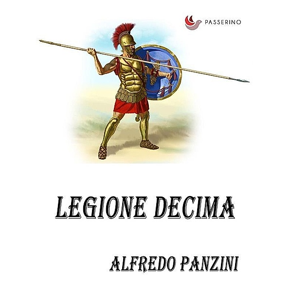 Legione decima, Alfredo Panzini