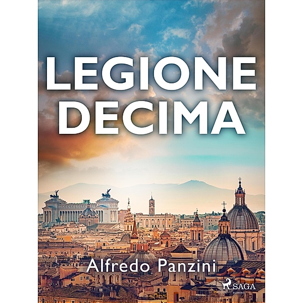 Legione decima, Alfredo Panzini