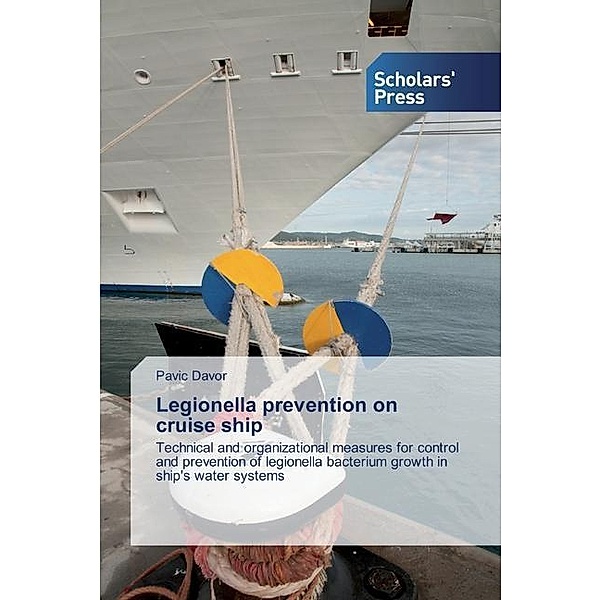 Legionella prevention on cruise ship, Pavic Davor