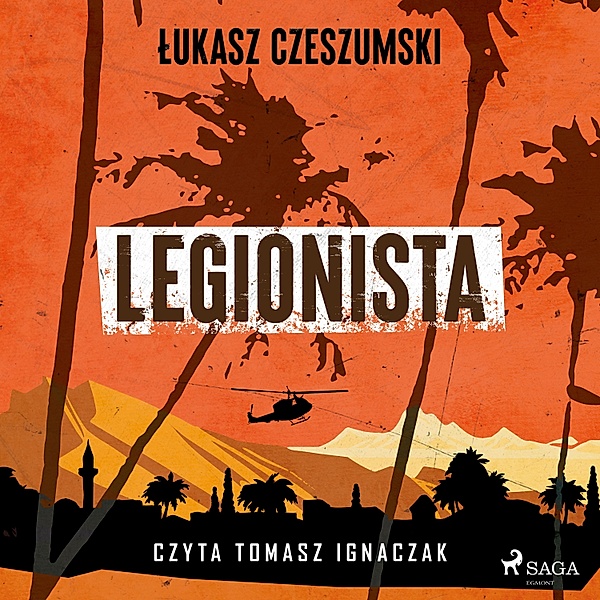 Legionista, Łukasz Czeszumski