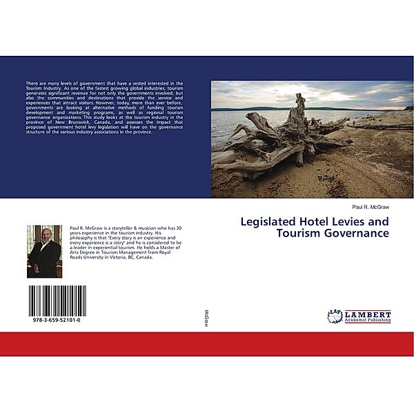 Legislated Hotel Levies and Tourism Governance, Paul R. McGraw