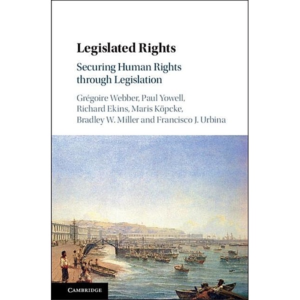 Legislated Rights, Gregoire Webber