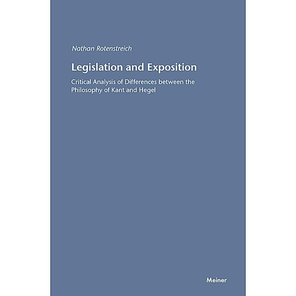 Legislation and Exposition / Hegel-Studien, Beihefte Bd.24, Nathan Rotenstreich