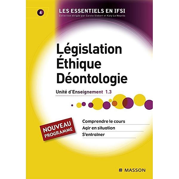 Législation. Éthique. Déontologie, Alain De Broca, Carène Ponte