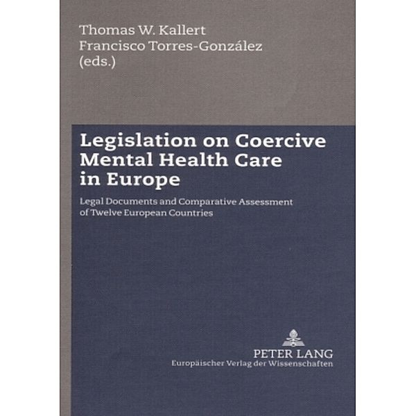 Legislation on Coercive Mental Health Care in Europe