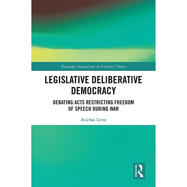 Legislative Deliberative Democracy, Avichai Levit