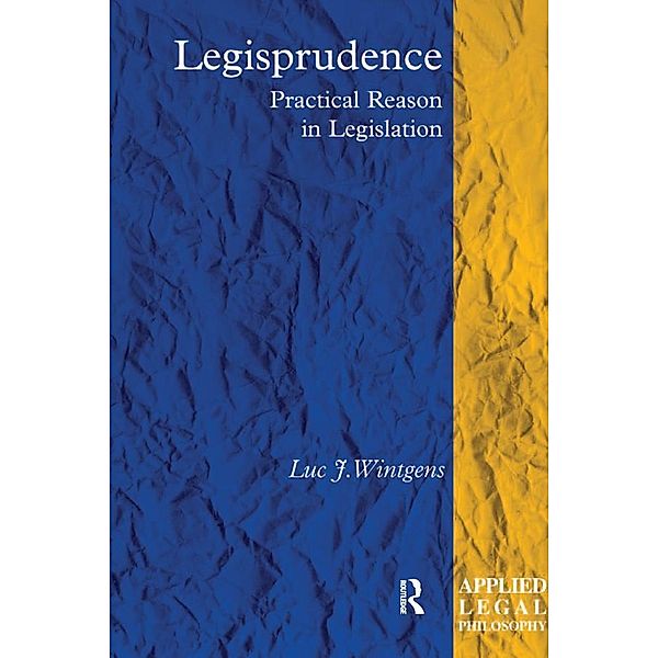 Legisprudence, Luc J. Wintgens