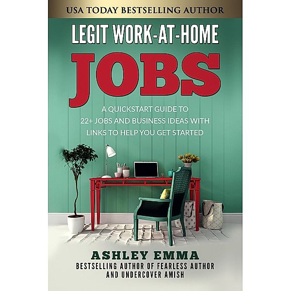 Legit Work-at-Home Jobs, Ashley Emma