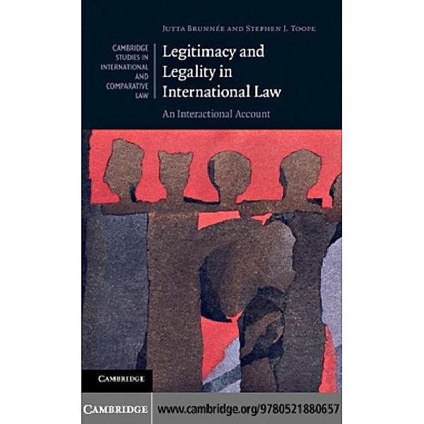 Legitimacy and Legality in International Law, Jutta Brunnee