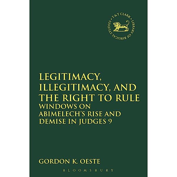 Legitimacy, Illegitimacy, and the Right to Rule, Gordon K. Oeste