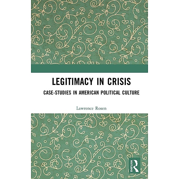 Legitimacy in Crisis, Lawrence Rosen