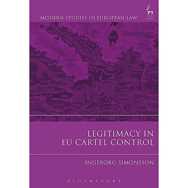 Legitimacy in EU Cartel Control, Ingeborg Simonsson