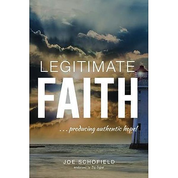 Legitimate Faith / MainSpring Books, Joe Schofield