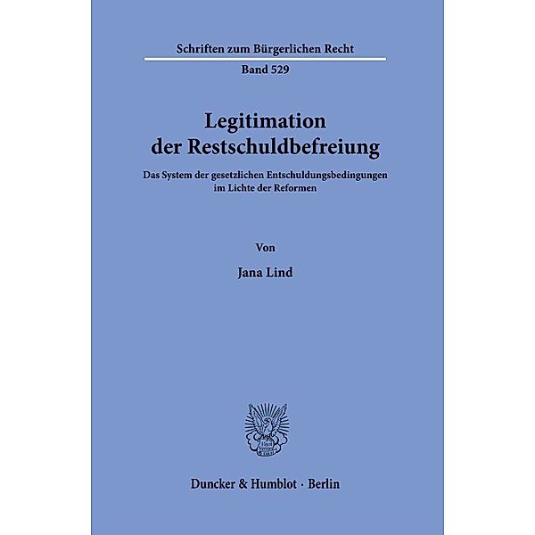 Legitimation der Restschuldbefreiung., Jana Lind