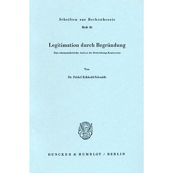 Legitimation durch Begründung., Fridel Eckhold-Schmidt