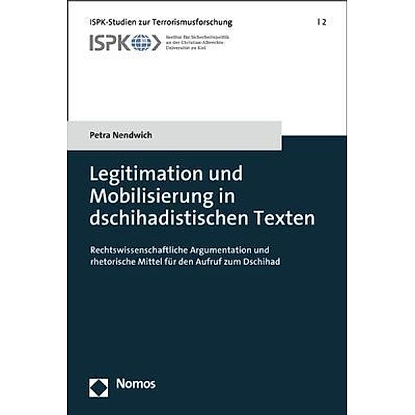 Legitimation und Mobilisierung in dschihadistischen Texten, Petra Nendwich