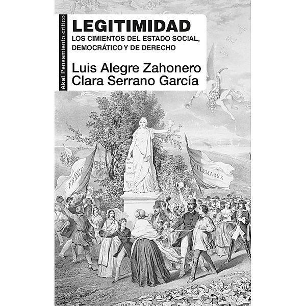 Legitimidad / Pensamiento crítico Bd.85, Luis Alegre, Clara Serrano