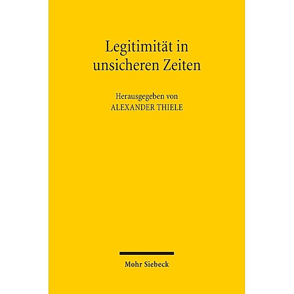 Legitimität in unsicheren Zeiten