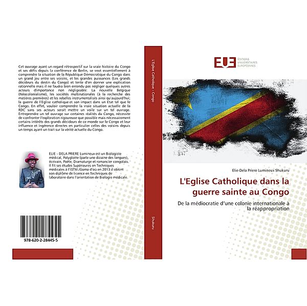 L'Eglise Catholique dans la guerre sainte au Congo, Elie-Dela Priere Lumineux Shukuru