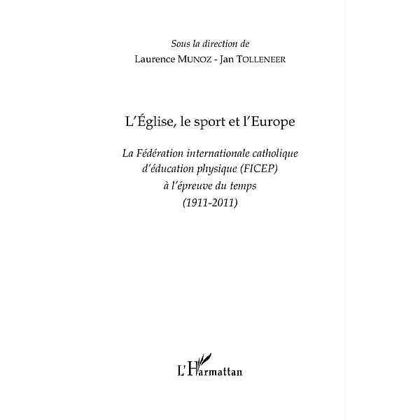 L'Eglise, le sport et l'Europe / Hors-collection, Tolleneer Munoz