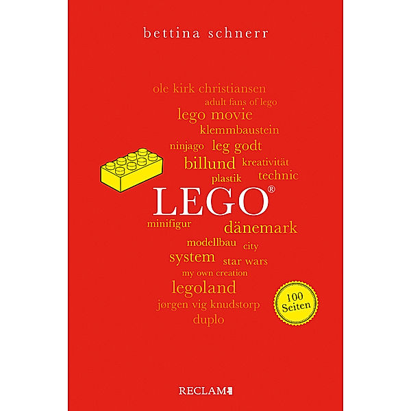 LEGO®. 100 Seiten, Bettina Schnerr