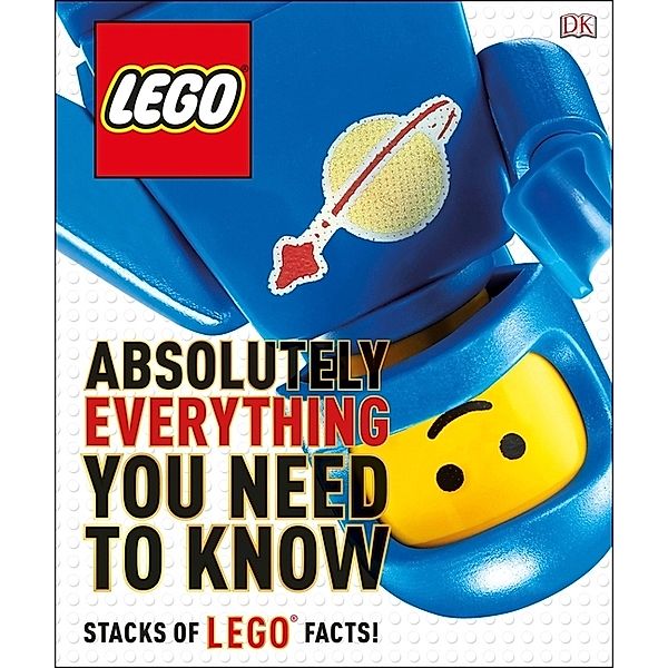 LEGO Absolutely Everything You Need to Know, Dk