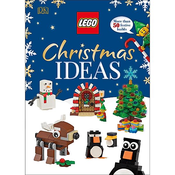 LEGO Christmas Ideas, Elizabeth Dowsett, Dk