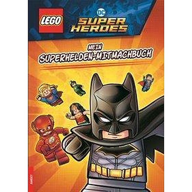 Lego Dc Comics Super Heroes Mein Superhelden Mitmachbuch Buch Versandkostenfrei Bei Weltbild De Bestellen